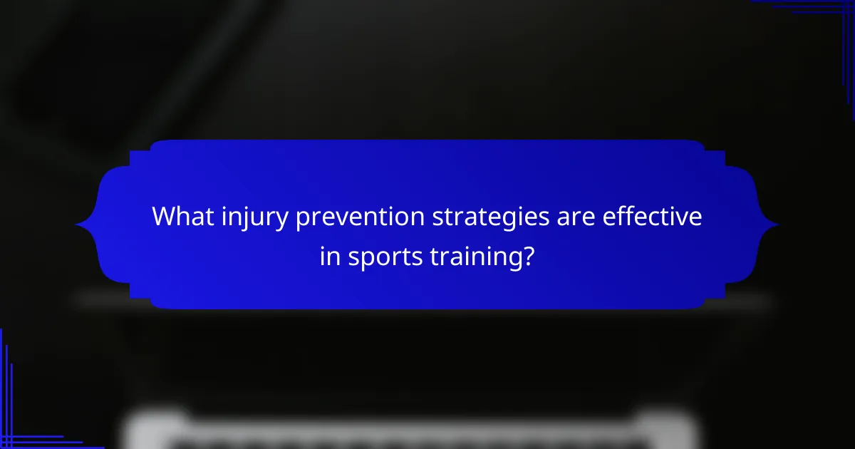 What injury prevention strategies are effective in sports training?